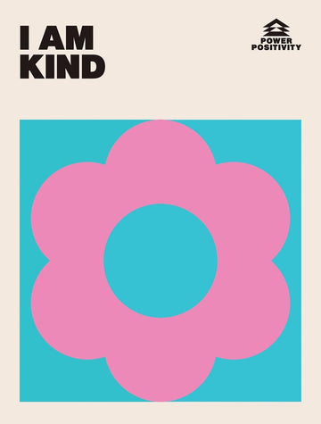I am Kind
