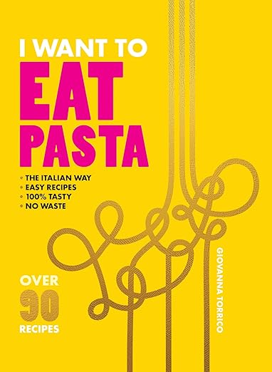 I Want to Eat Pasta
