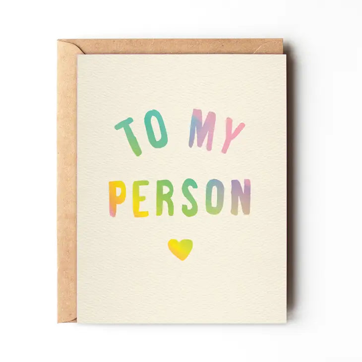 To my Person - Rainbow Valentine's Card